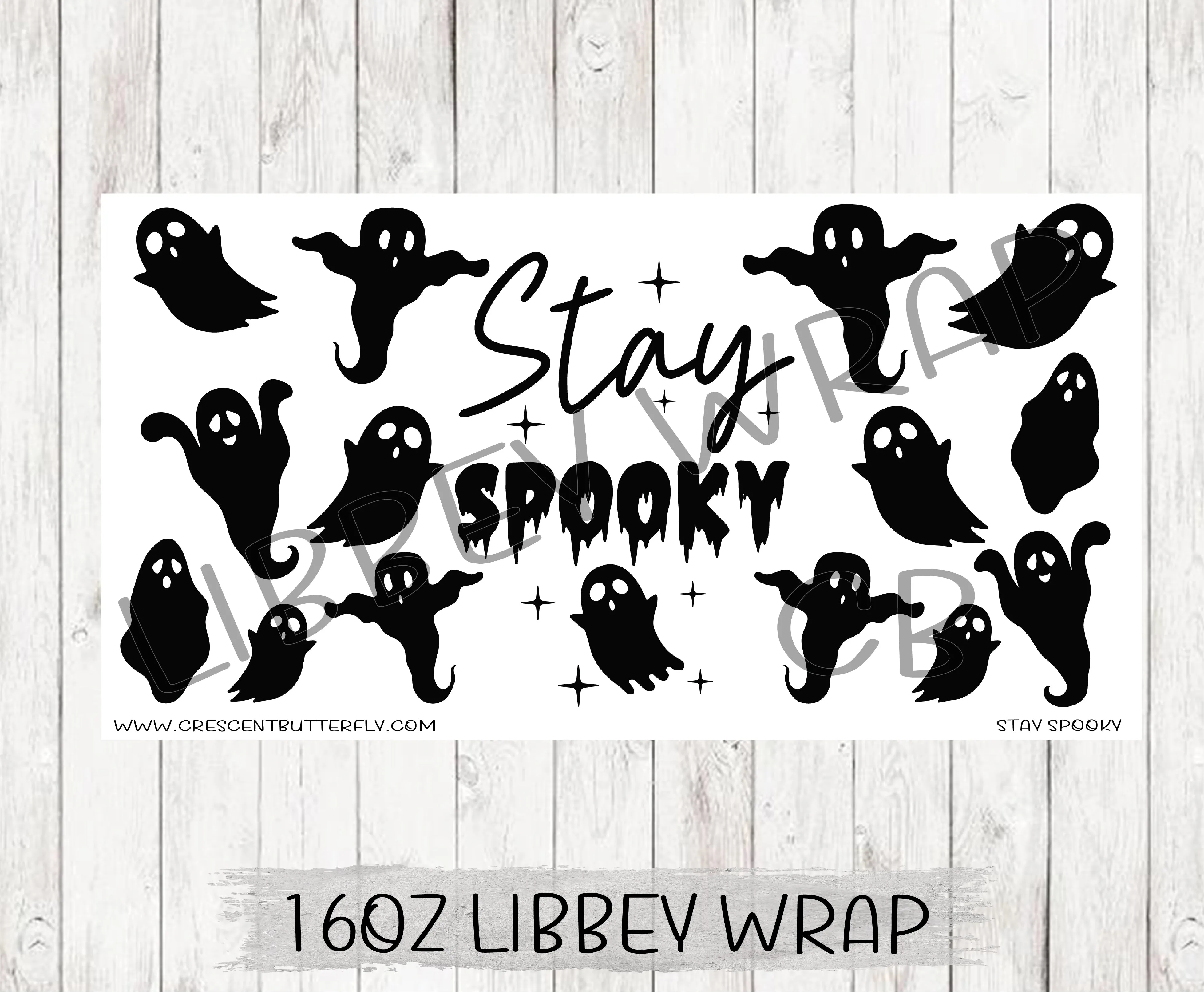 Stay Spooky -Libbey Wrap
