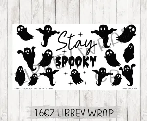Stay Spooky -Libbey Wrap