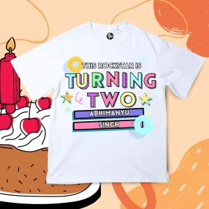 This Rockstar is turning TWO | Party Theme Personalized T-Shirt